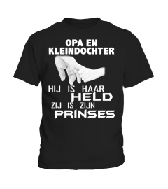OPA EN KLEINDOCHTER HIJ IS HAAR HELD ZIJ IS ZIJN PRINSES T-SHIRT