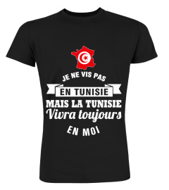 MAIS LA TUNISIE VIVRA TOUJOURS EN MOI