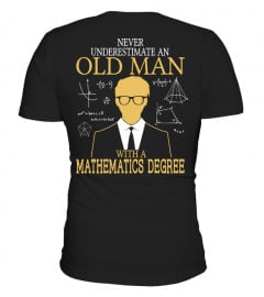 Old man with a Mathematics Degree!