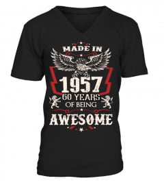 made in 1957 - 60 years of being awesome