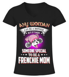 Any Woman Special A Frenchie Mom