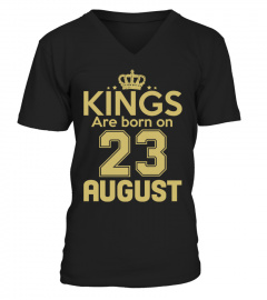 KINGS ARE BORN ON 23 AUGUST