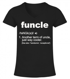 Funny Uncle Funcle Definition Tee Shirt