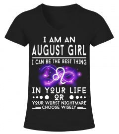 I AM AN AUGUST GIRL