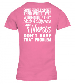 Nurses Don't Have That Problem