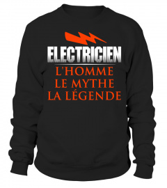 ELECTRICIEN L'HOMME LE MYTHE LA LEGENDE T-shirt