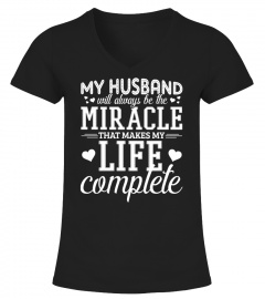 My Husband Will Always Be The Miracle
