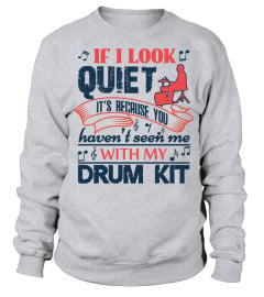 Drum Kit - If I look Quiet