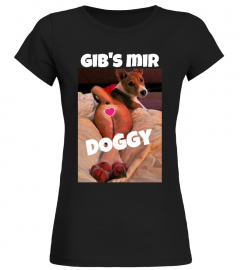 GIB'S MIR DOGGY