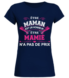 Être maman est un honneur être mamie n'a pas de prix