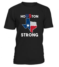 Houston Strong T-Shirt Texas Is Strong