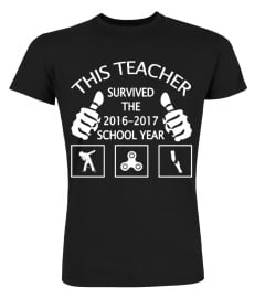 This Teacher Survived The 2016 2017 School Year T Shirt