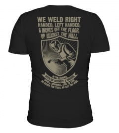 ** WE WELD - LIMITED EDITION **