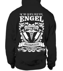 Altenpflege - Ich bin kein Engel - T-Shirt Hoodie