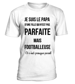 Edition Limitée: Papa de Footballeuse