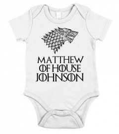 MATTHEW OF HOUSE JOHNSON - CUSTOMIZABLE ONESIE