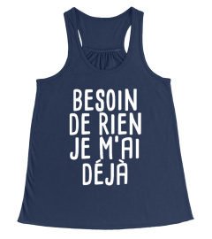 Besoin de rien je m'ai déjà - Humour