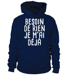 Besoin de rien je m'ai déjà - Humour