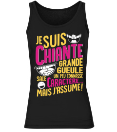 T-Shirt Drole Humour Femme - je suis chiante grande  gueule un peu  connasse sale  caractère... mais j’assume !