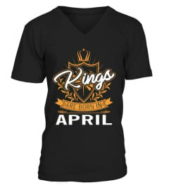 Kings are born in April, month of birth shirt birthday gift