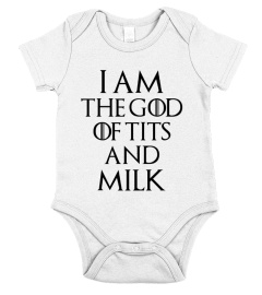 I AM THE GOD OF TITS AND MILK