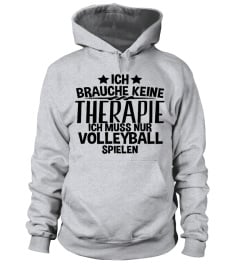 Ich brauche keine Therapie Volleyball