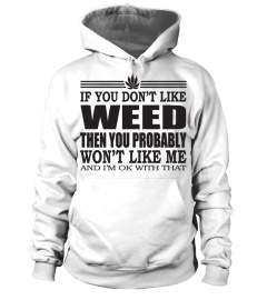 WEED Marijuana Funny Tshirt