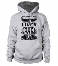 Shout Out To My Liver Hoodie