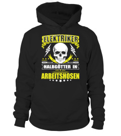 Elektriker sind Halbgötter