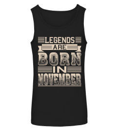 LEGENDS ARE BORN IN NOVEMBER