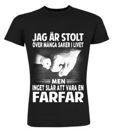 INGET SLÅR ATT VARA EN FARFAR