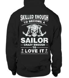 SKILLED ENOUGH TO BECOME A SAILOR