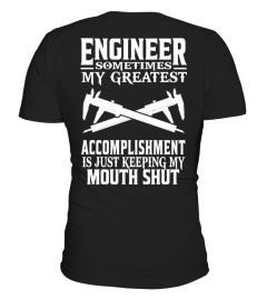 Engineer - My Greatest Achievement T-shirt