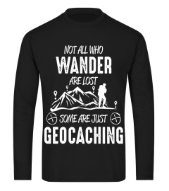 Geocaching Funny T-Shirt Lost Geocacher Humor Caching