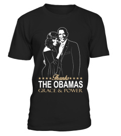 Thanks the Obamas - Grace & Power Shirt