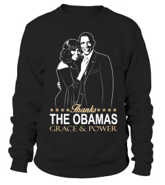 Thanks the Obamas - Grace & Power Shirt