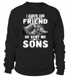 I Asked God For A Best Friend T-Shirt