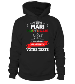 Personnalisable : Ce super mari portugais trop génial appartient à "votre texte" | Cadeau T-Collector®