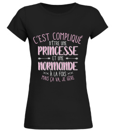 C'est compliqué d'être une princesse et une normande à la fois mais ça va, je gère | Cadeau T-Collector®