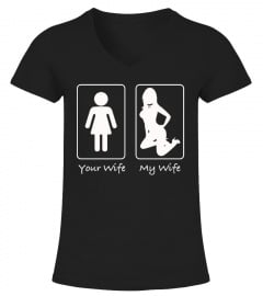 Your Wife My Wife Submissive Girl TShirt
