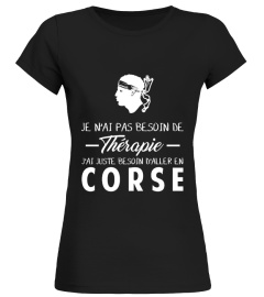 Je n'ai pas besoin de Thérapie, j'ai juste besoin d'aller en Corse
