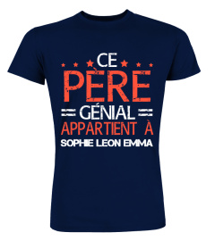 CE PÈRE GÉNIAL APPARTIENT A TSHIRT PERSONNALISÉ