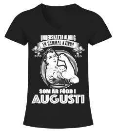 EN GAMMAL KVINNA SOM AR FODD I AUGUSTI T-SHIRT