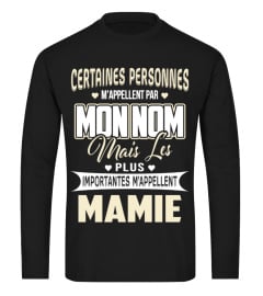 Les Plus Importantes M'appellent Mamie