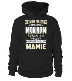 Les Plus Importantes M'appellent Mamie