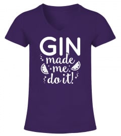 Gin Made Me Do It