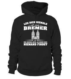 Leg dich niemals Bremer T-Shirt 