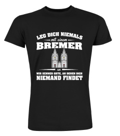 Leg dich niemals Bremer T-Shirt 