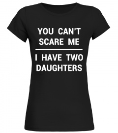 2 Daughters Shirt Funny Fathers Day Gift from Wife Husband
