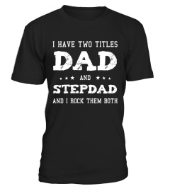 Best Dad and Stepdad Shirt Cute Fathers Day Gift from Wife